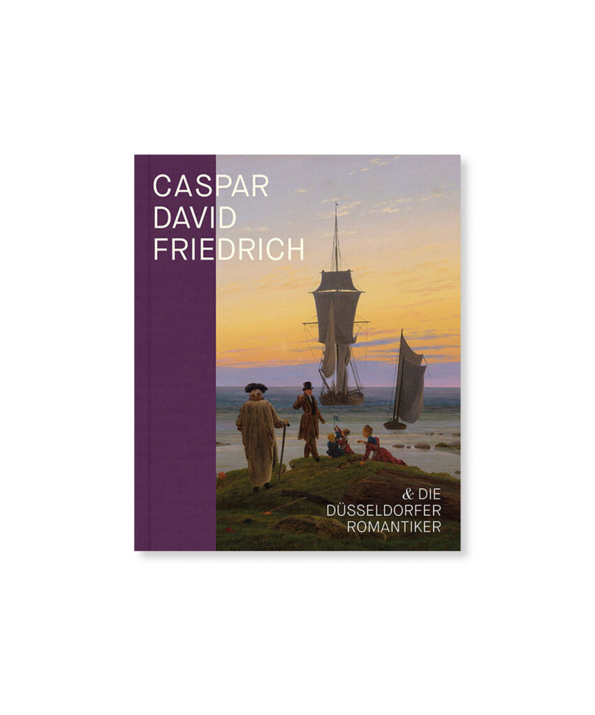 Katalog Caspar David Friedrich und die Düsseldorfer Romantiker
