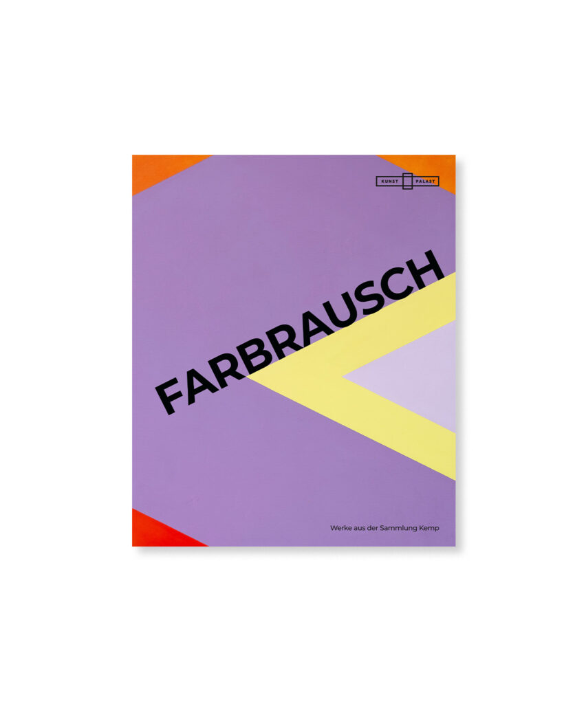 Katalog Farbrausch. Werke aus der Sammlung Kemp